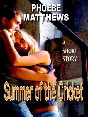 cover image of Summer of the Cricket